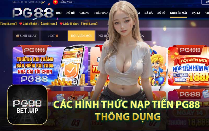 Các Hình Thức Nạp Tiền PG88 Thông Dụng