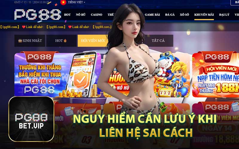 Nguy Hiểm Cần Lưu Ý Khi Liên Hệ Sai Cách